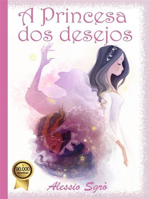 cover image of A Princesa dos desejos